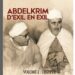 كتاب : محمد بن عبد الكريم الخطابي من المنفى الى المنفى قريبا في الاسواق :