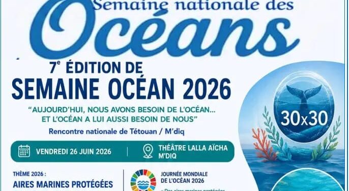 الفنيدق تحتضن الدورة السابعة لـ”الأسبوع الأزرق 2026″ لتعزيز حماية المحيطات وتحقيق هدف “30×30”: 